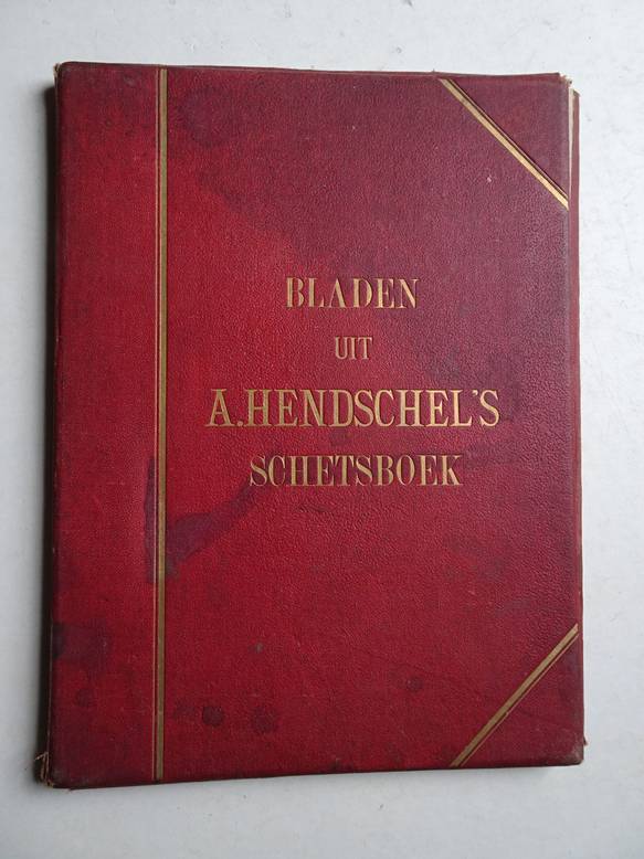 Hendschel, A.. - Bladen uit A. Hendschel's schetsboek.