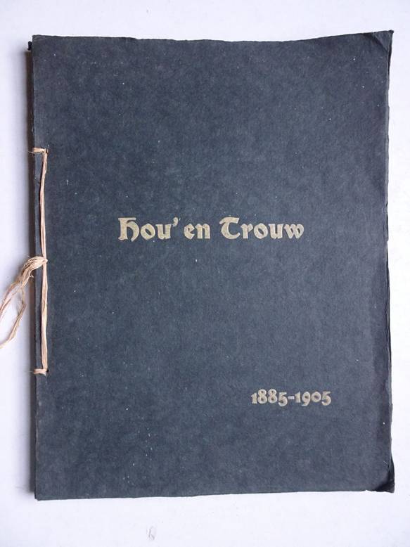  - Hou' en trouw 1885 - 1905; feestnummer uitgegeven ter gelegenheid van het 20-jarig bestaan van de Vereeniging Hou'en Trouw.