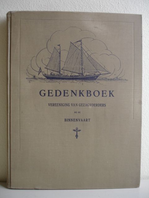  - Gedenkboek van de Nederlandsche Vereeniging van gezagvoerders bij de binnenvaart 1914 - 1924.