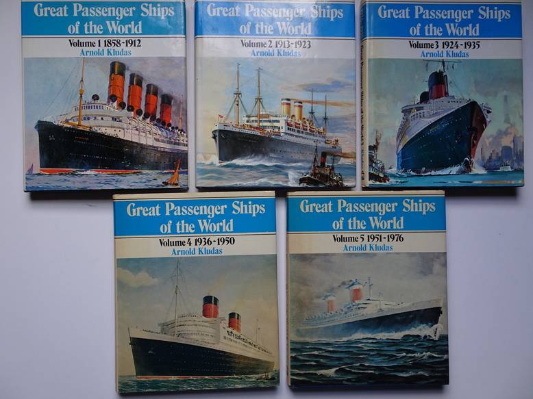 Kludas, Arnold. - Great Passenger Ships of the World. Vol. 1: 1858-1912. Vol. 2: 1913-1923. Vol. 3: 1924-1935. Vol. 4: 1936-1950. Vol. 5: 1951-1976.