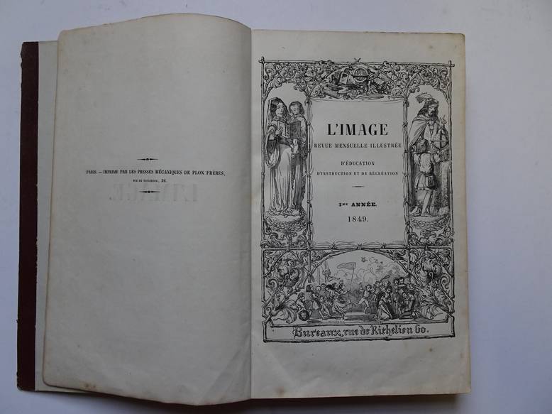  - L'Image Revue Mensuelle Illustre. D'ducation D'Instruction et de Rcration. 3me Anne 1849.