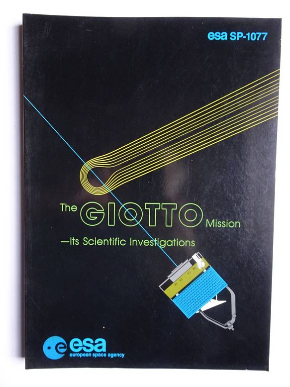 Battrick, B. and Reinhard, R.. - The Giotto Mission. Its Scientific Investigations.