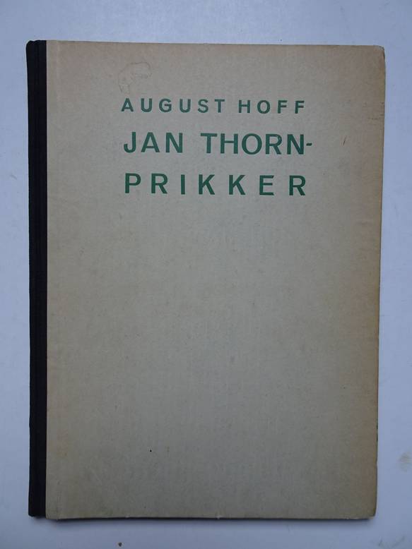 Hoff, August. - Thorn Prikker und die neuere Glasmalerei.