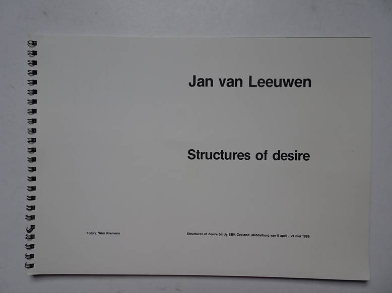  - Jan van Leeuwen. Structures of desire. 