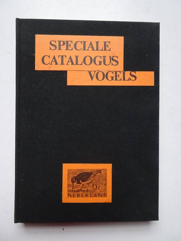Beijk, A (ed.). - Speciale Catalogus Vogels. Vogels op postzegels. 