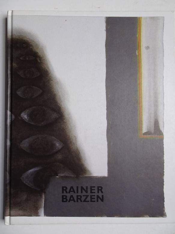 (Barzen, Rainer). - Rainer Barzen; Bilder-Skulpturen-Zeichnungen.