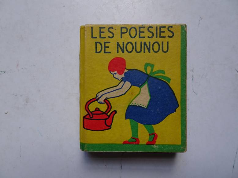  - Les petits livres/ Les posies de Nounou.