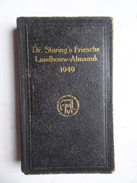 Leignes Bakhoven, H.G.A., Blink, N.H., Dewez, W.J., e.a. (red.). - Dr. Staring's Friese landbouw-almanak voor 1949.