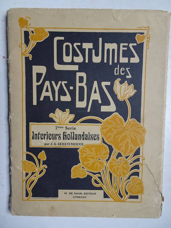 Gerstenhauer, J.G.. - Costumes des Pays-Bas; 7ime serie interieurs hollandaises.