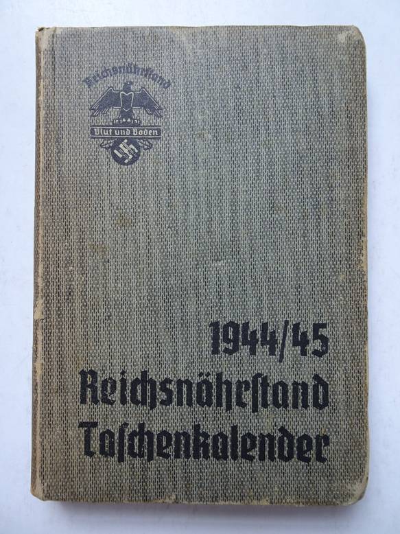 -. - Reichsnhrstand Taschenkalender 1944/ 45.