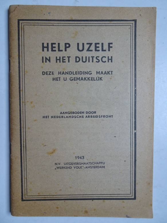 -. - Help Uzelf in het Duitsch; deze handleiding maakt het U gemakkelijk.