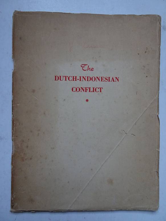 -. - The Dutch-Indonesian conflict.