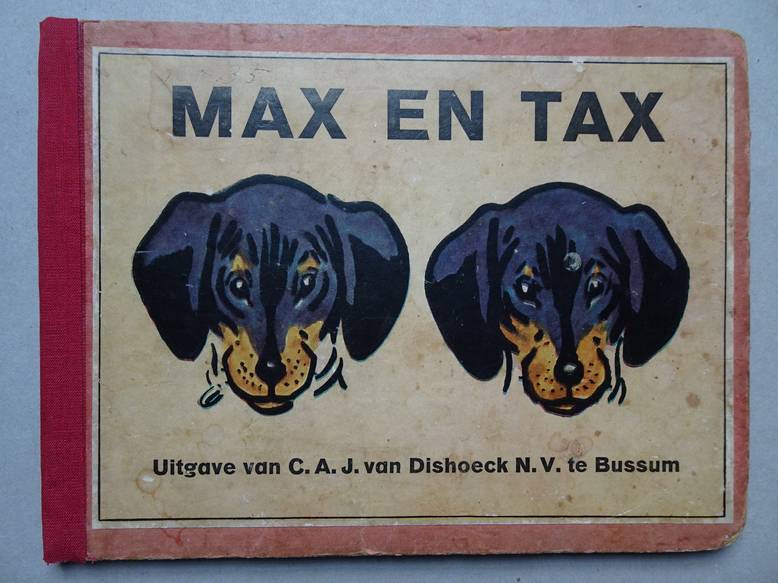Bouman-van Tertholen, S.M. - Max en Tax; een vroolijk prentenboek.