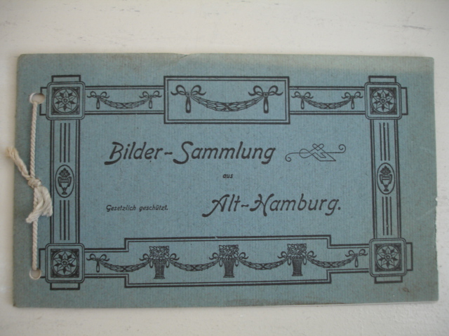 (Silberberg, B.). - Bilder-Sammlung aus Alt-Hamburg.