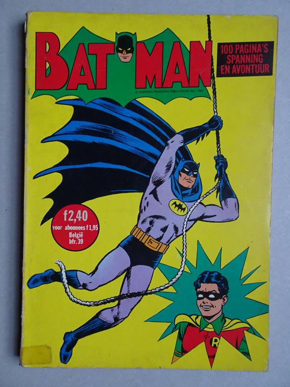 Kane, Bob. - Batman en Robin de wonderjongen. 100 pagina's spanning en avontuur.