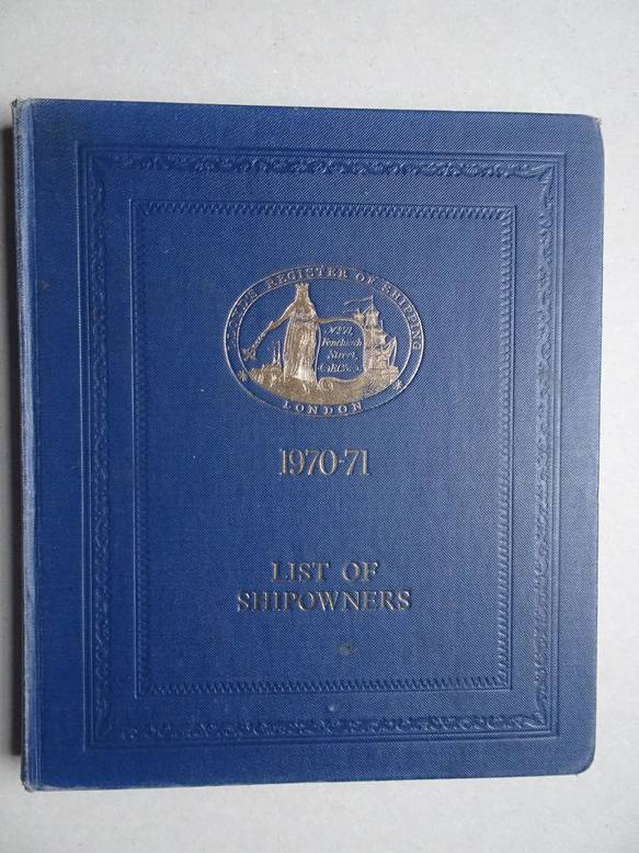 -. - Lloyd's register of shipping. List of shipowners 1970-71.
