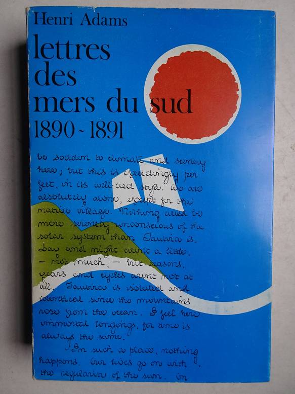 Adams, Henri. - Lettres des mers du sud 1890-1891.