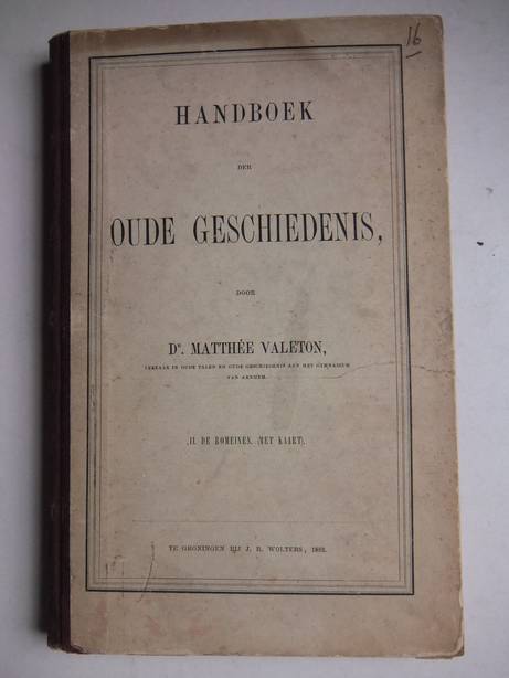 Valeton, Matthe. - Handboek der Oude Geschiedenis. II. De Romeinen.
