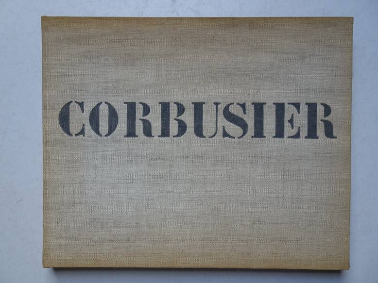 Le Corbusier & Willy Boesiger. - Le Corbusier. Oeuvre complte 1938-1946.