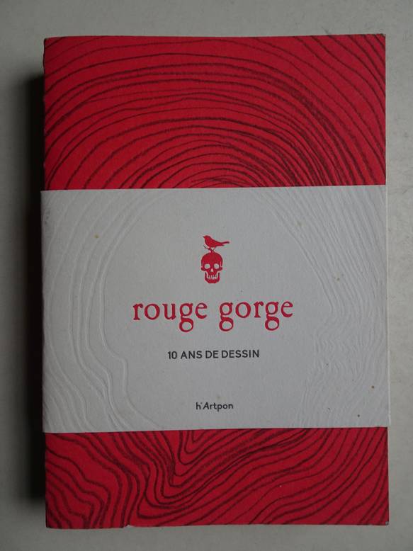 Var. authors. - Rouge Gorge. 10 Ans de Dessin.