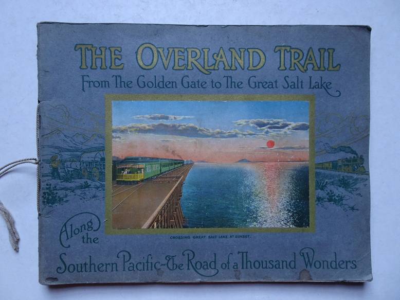 N.n.. - The Overland Trail. A scenic guide book 