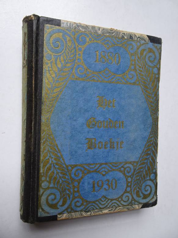 N.n.. - Het gouden boekje 1880-1930.