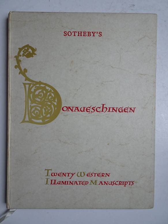 N.n.. - Catalogue of twenty western illuminated manuscripts from the fifth to the fifteenth century from the library at Donaueschingen, the property of His Serene Highness the Prince Frstenberg, which will be sold by auction by Sotheby Parke Bernet & Co.