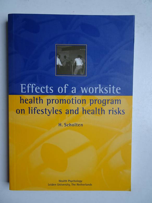 Scholten, H.. - Effects of a worksite health promotion program on lifestyles and health risks.