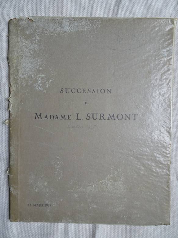 N.n.. - Catalogue des tableaux anciens, dessin-pastel. Succession de Madame L. Surmont.
