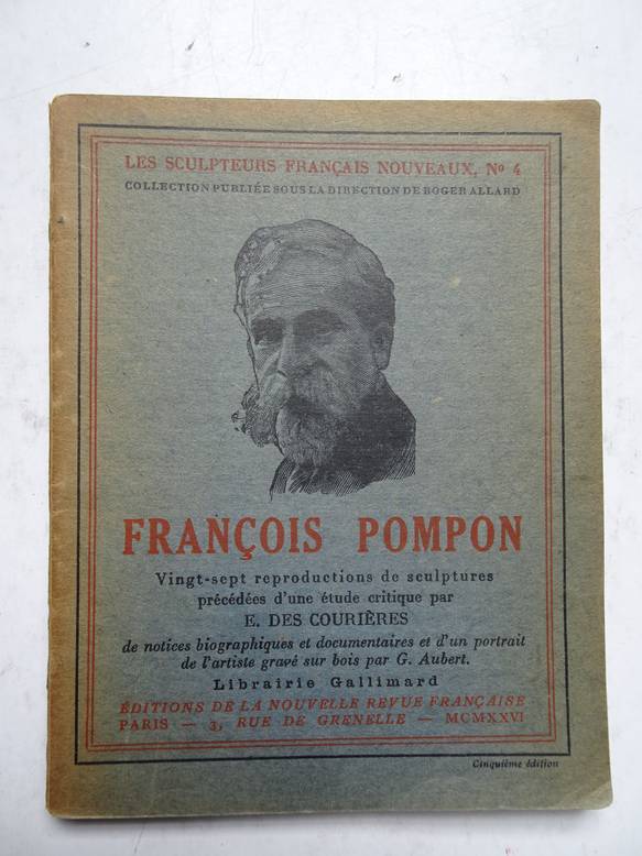 Courires, E. des. - Les sculpteurs Franais nouveaux, no. 4. Franois Pompon.