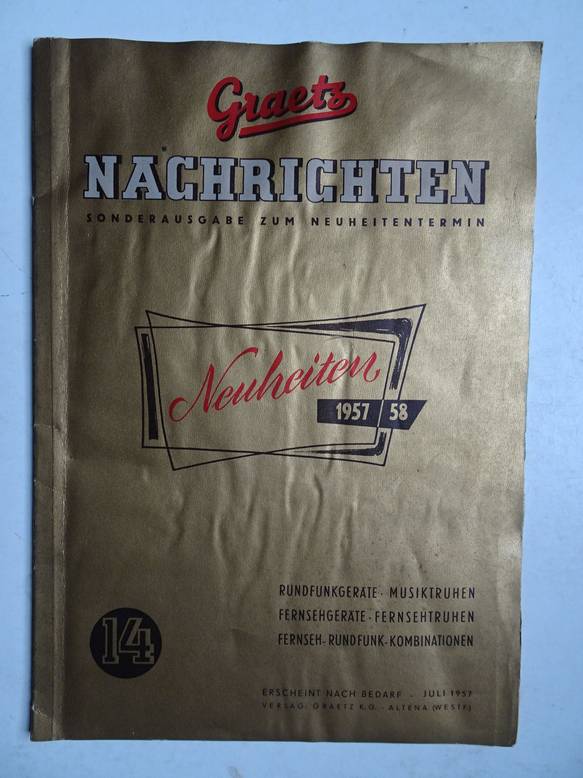 N.n.. - Graetz Nachrichten. Sonderausgabe zum Neuheitentermin. 1957/58.