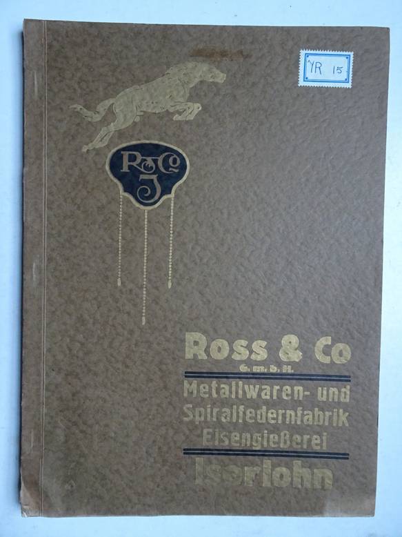 N.n.. - Ross & Co. Metallwaren- und Spiralfedernfabrik Eisengieerei Iserlohn. Ausgabe F. Eisen-, Messing-, Neusilber-, Leichtmetall- und emaillierte Waren.