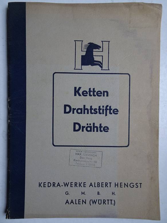 N.n.. - Ketten Drahtstifte Drhte. Kedra-Werke Albert Hengts G.m.b.H. Aalen.