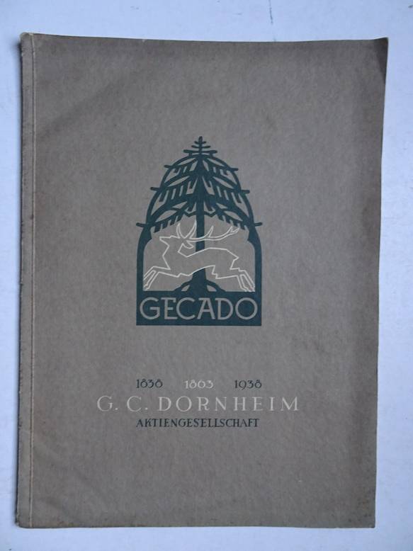 N.n.. - Gecado. G.C. Dornheim Aktiengesellschaft 1838-1938. Rckblick auf die 75 Jahre der Zugehrigkeit zur Munitions- und Waffenbranche.