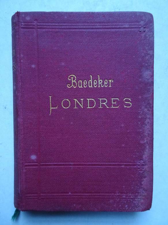 Baedeker, K.. - Londres et ses environs. Manuel du voyageur. Avec 3 cartes et 24 plans.