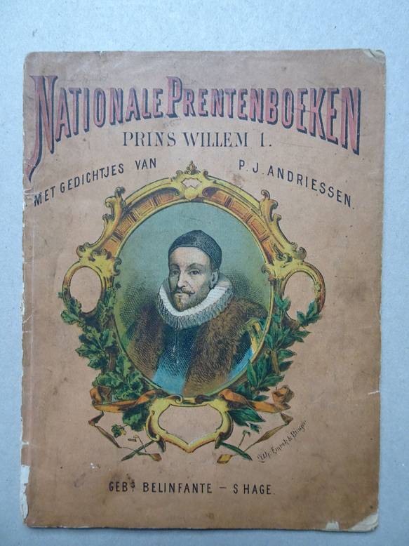 Andriessen, P.J.. - Prins Willem I. Met gedichtjes.