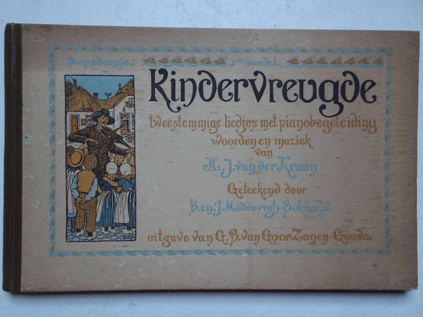 Kraan, H.J. van der & B. en J. Midderigh-Bokhorst. - Kindervreugde. Tweestemmige liedjes met pianobegeleiding, woorden en muziek.