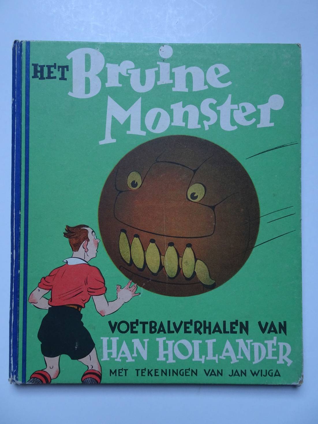 Hollander, Han & Jan Wijga. - Het Bruine Monster. Voetbalverhalen van Han Hollander.