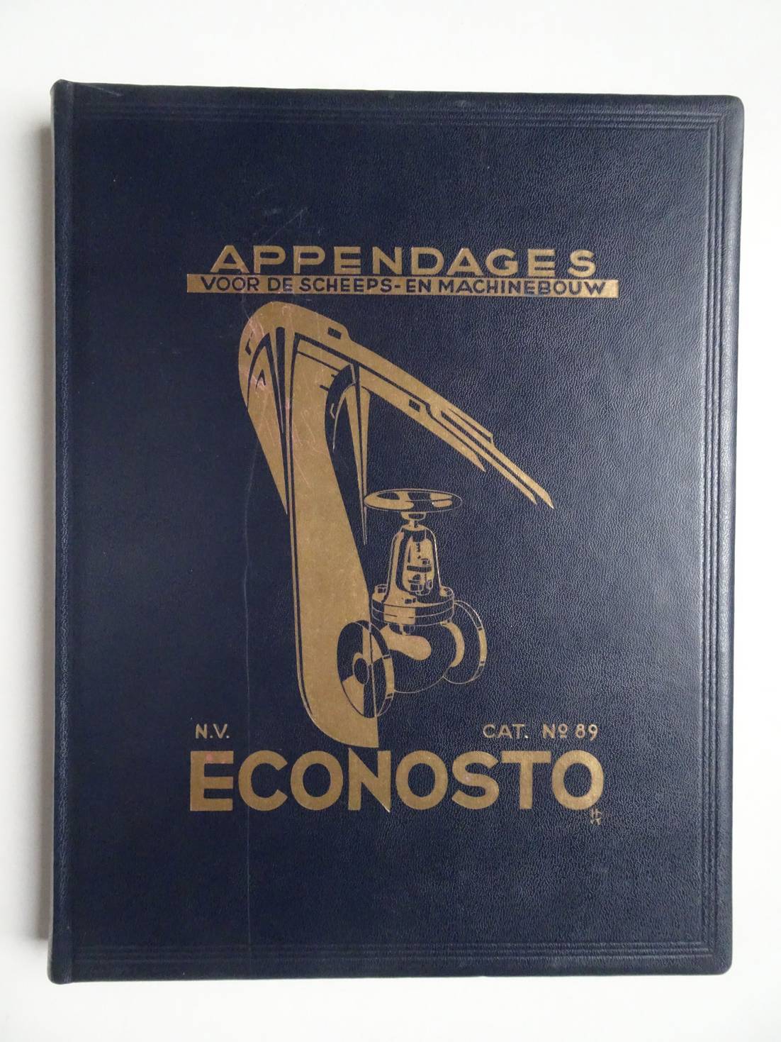 N.n.. - N.V. Econosto Bureau voor Economische Stoomproductie. Appendage-Catalogus No. 89 voor de Scheeps- en Machinebouw.