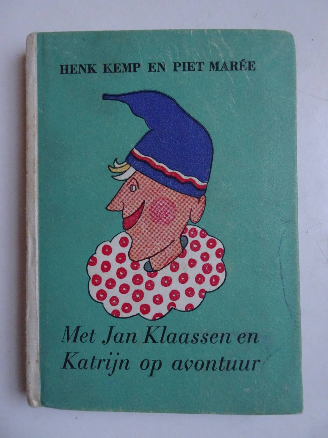 Mare, Piet & Henk Kemp. - Met Jan Klaassen en Katrijn op avontuur. Kabouter Bibliotheek.