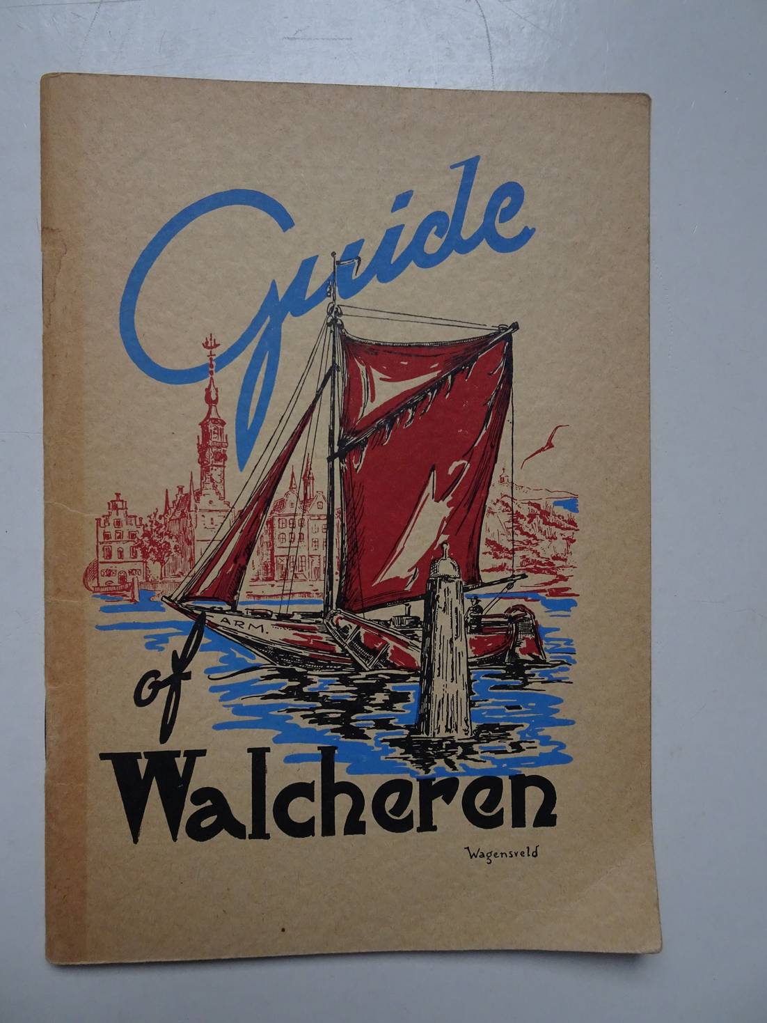 Ballintijn, G.. - Guide of Walcheren.