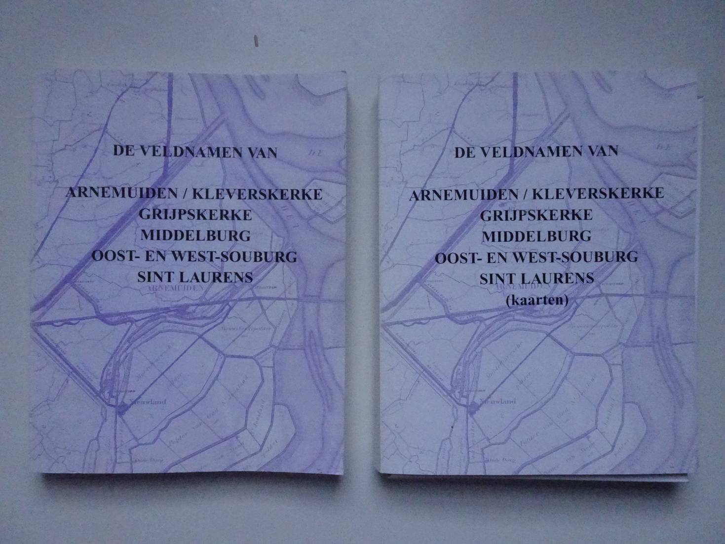 Broeksma, F.A., Driest, F. van den, Heijden, W.P. van der, e.a. (red.). - De veldnamen van Arnemuiden/ Kleverskerke/ Grijpskerke/ Middelburg/ Oost- en West-Souburg/ Sint Laurens. 2 delen, tekstdeel + kaarten.