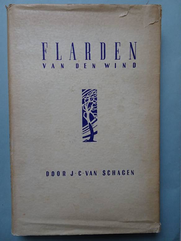 Schagen, J.C. van. - Flarden in den wind; omzwervingen in de beklemming.