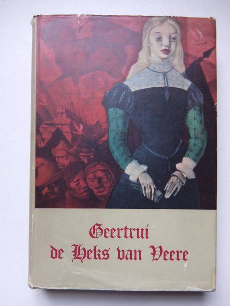 Robbertz, D. - Geertrui de Heks van Veere.